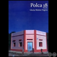POLCA 18 - Autora: GLORIA MUÑOZ YEGROS - Año 2010